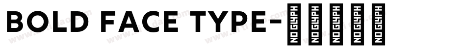 BOLD FACE TYPE字体转换
